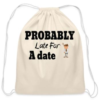 Probably Late For Something - Cotton Drawstring Bag - natural - Front
