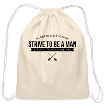 Strive to Be a Man - Cotton Drawstring Bag - natural - Front