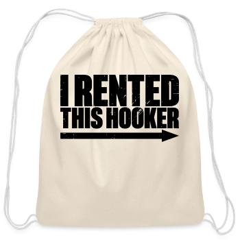 I Rented This Hooker Funny Offensive Retro - Cotton Drawstring Bag - natural - Front