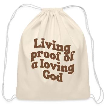 Living Proof Of A Loving God - Cotton Drawstring Bag - natural - Front