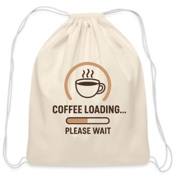 Coffee Loading Please Wait - Cotton Drawstring Bag - natural - Front
