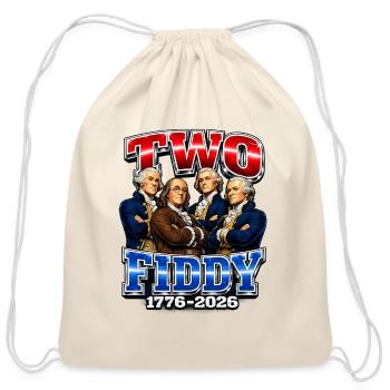 Two Fiddy founding fathers America 250 4th of July - Cotton Drawstring Bag - natural - Front