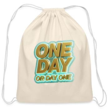 One Day Or Day One - Cotton Drawstring Bag - natural - Front