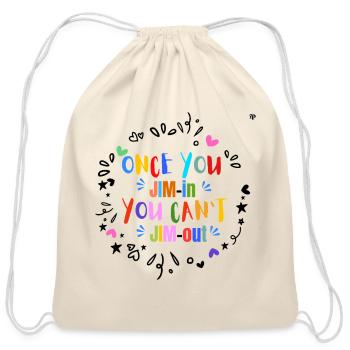 Once you JIM-in you can not JIM-out design - Cotton Drawstring Bag - natural - Front