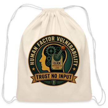 Trust No Input Human Factor Cyber Security Awarene - Cotton Drawstring Bag - natural - Front