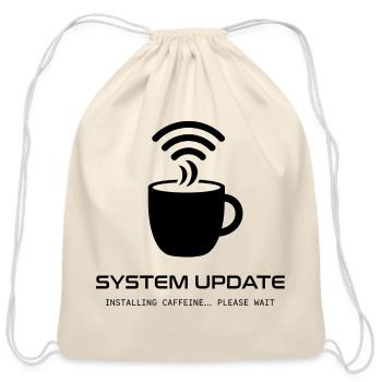 Funny Coffee System Update Caffeine Loading - Cotton Drawstring Bag - natural - Front