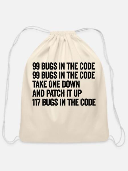 99 Bugs In The Code 117 Bugs In The Code - Cotton Drawstring Bag - natural