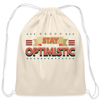 STAY OPTIMISTIC - Cotton Drawstring Bag - natural - Front