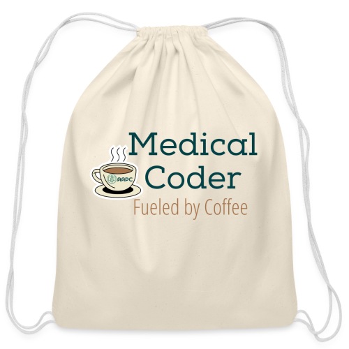 Medical Coder Fueled by Coffee- AAPC - Cotton Drawstring Bag