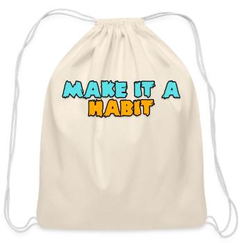 Make It A Habit - Cotton Drawstring Bag - natural - Front