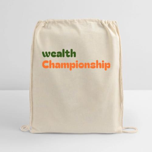 Wealth Championship - Cotton Drawstring Bag