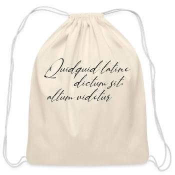 Quidquid Latine Dictum Sit Altum Videtur - Cotton Drawstring Bag - natural - Front
