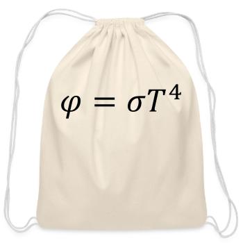 Stefan Boltzmann Law Of Radiation Thermodynamics - Cotton Drawstring Bag - natural - Front