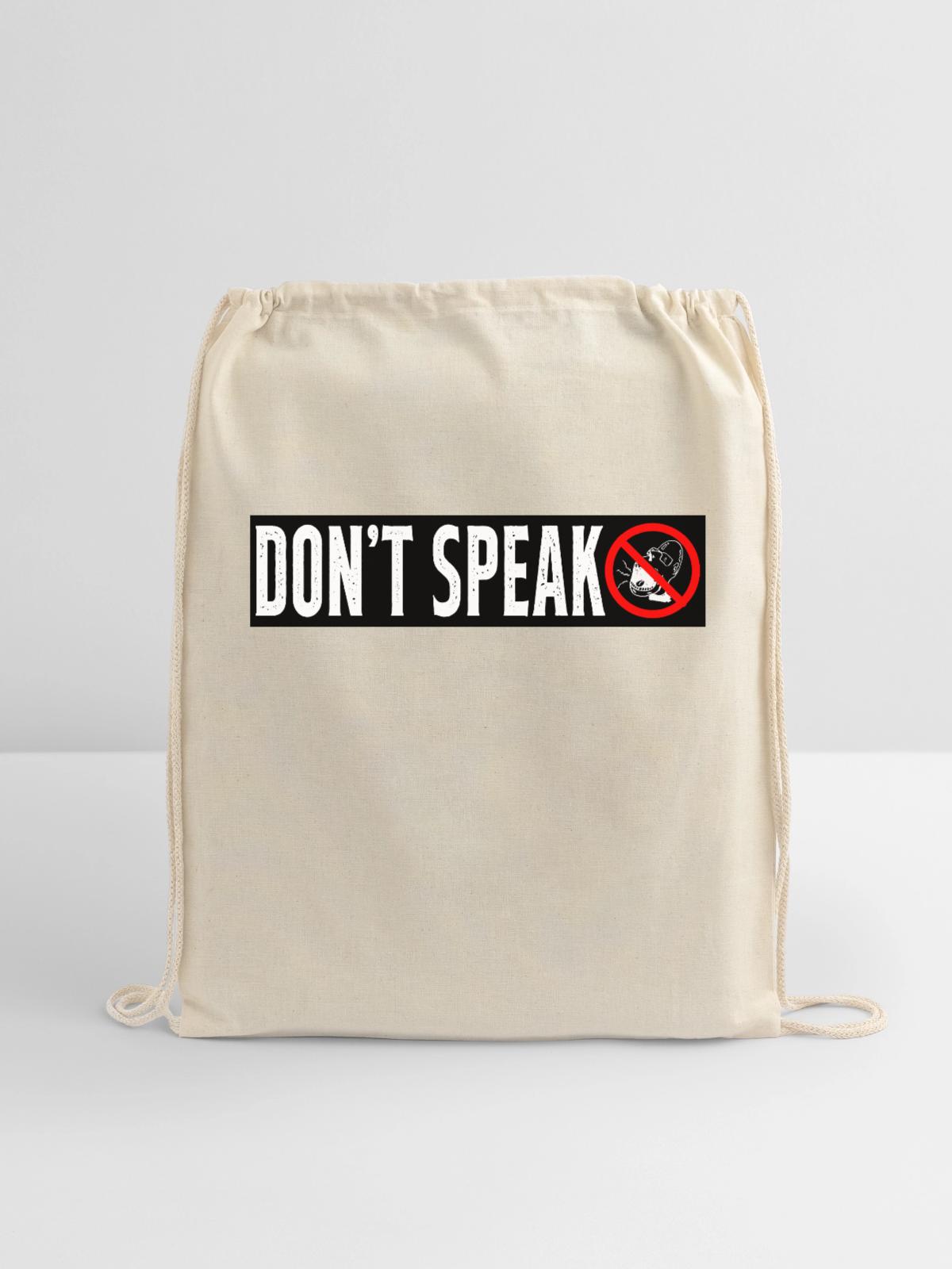 Do Not Speak - Cotton Drawstring Bag - natural - Front