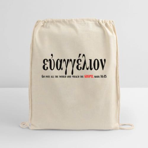 The Greek word translated gospel - Cotton Drawstring Bag