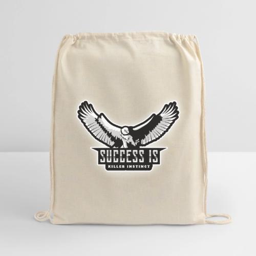 Success Is Killer Instinct - Cotton Drawstring Bag