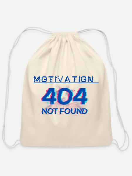 Motivation 404 Not Found - Cotton Drawstring Bag - natural