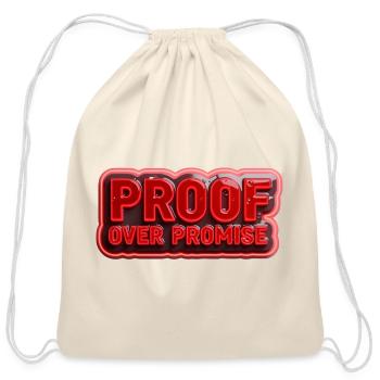 Proof Over Promise  - Cotton Drawstring Bag - natural - Front