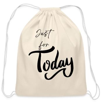 Just For Today - Cotton Drawstring Bag - natural - Front