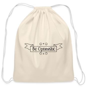 Be Optimistic - Cotton Drawstring Bag - natural - Front