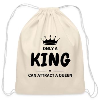 Only a King can attract a queen - Cotton Drawstring Bag - natural - Front