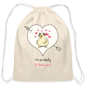 I m So Ducky To Have You - Cotton Drawstring Bag - natural - Front