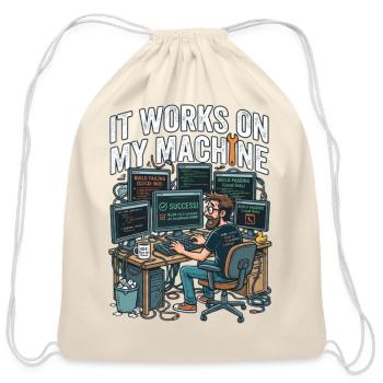 It Works On My Machine Funny Programmer T-Shirt - Cotton Drawstring Bag - natural - Front