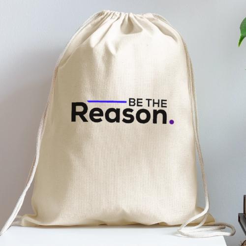 Be the Reason Logo (Black) - Cotton Drawstring Bag