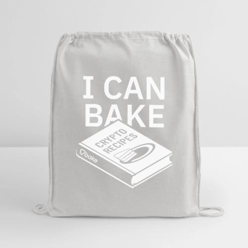 Bake it. Make it. Love it - Cotton Drawstring Bag