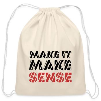 MAKE IT MAKE SENSE - Cotton Drawstring Bag - natural - Front