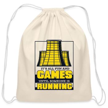 Until Someone Is Running Energy Uranium Nuclear - Cotton Drawstring Bag - natural - Front
