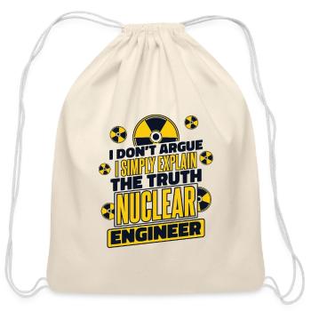 I Simply Explain The Truth Energy Uranium Nuclear - Cotton Drawstring Bag - natural - Front