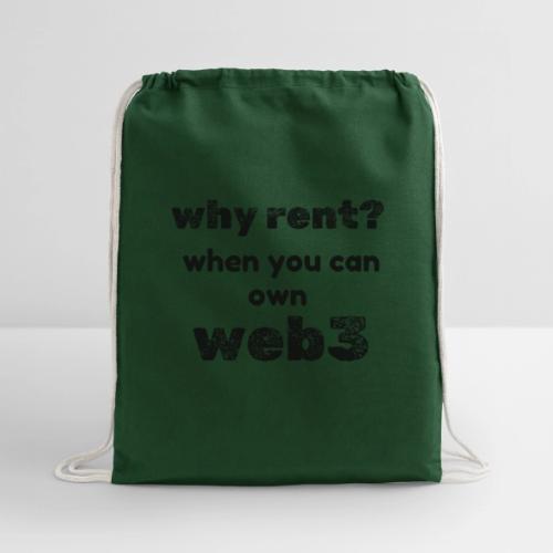 Why Rent? - Cotton Drawstring Bag