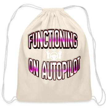 Functioning On Autopilot - Cotton Drawstring Bag - natural - Front