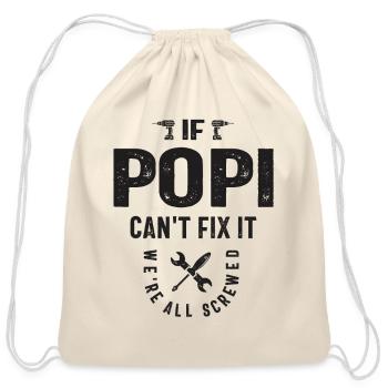 If Popi Can't Fix It, We're All Screwed - Grandpa - Cotton Drawstring Bag - natural - Front