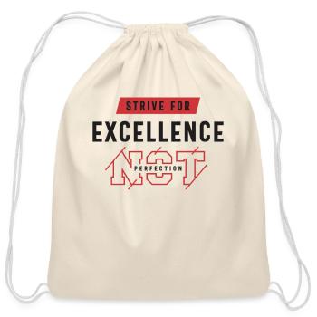 Strive for Excellence - Motivational Quote - Cotton Drawstring Bag - natural - Front