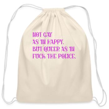 Not gay as in happy but queer as in - Cotton Drawstring Bag - natural - Front