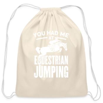 You Had Me At Equestrian Jumping - Cotton Drawstring Bag - natural - Front