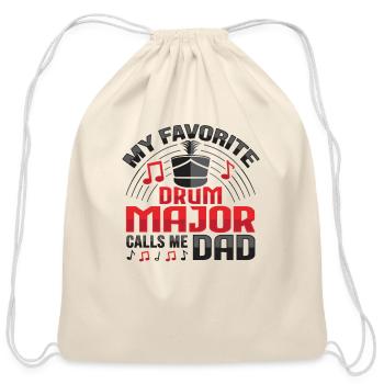 Drum Major calls me Dad Design for a Drum Major - Cotton Drawstring Bag - natural - Front