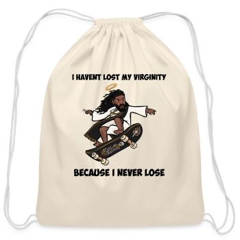 I Haven't Lost My Virginity Because I Never Lose - Cotton Drawstring Bag - natural - Front