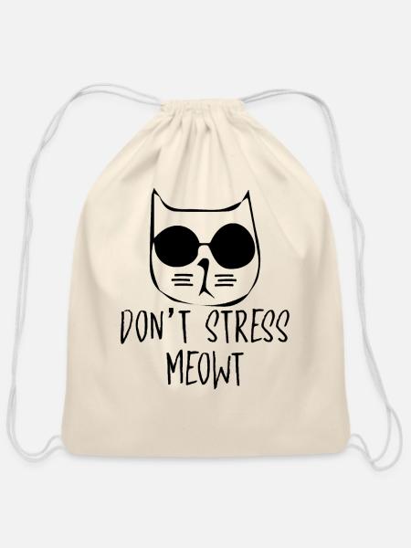 Don t Stress Mewt - Cotton Drawstring Bag - natural