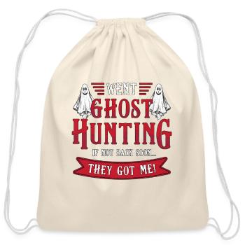 Went Ghost Hunting Paranormal Professional Ghost H - Cotton Drawstring Bag - natural - Front