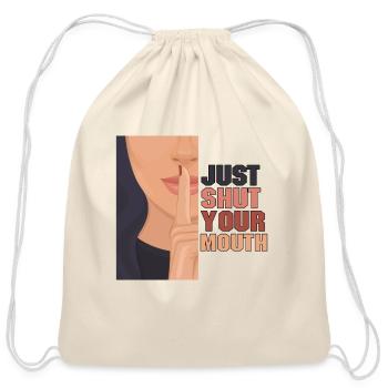 JUST SHUT YOUR MOUTH - Cotton Drawstring Bag - natural - Front
