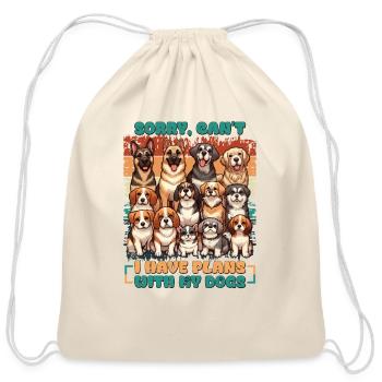 Sorry, can't, I have plans with my dogs - Cotton Drawstring Bag - natural - Front