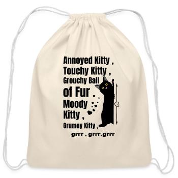 Annoyed Kitty,touchy and moody kitty ,grouchy ball - Cotton Drawstring Bag - natural - Front