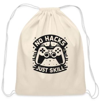 No Hacks Just Skill - Cotton Drawstring Bag - natural - Front