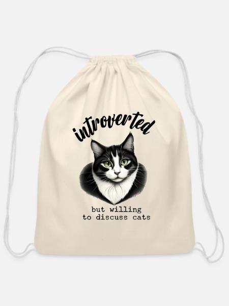 Introverted But Willing To Discuss Cats - Cotton Drawstring Bag - natural