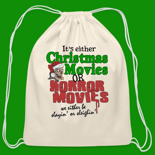 Christmas Sleighin' or Slayin' - Cotton Drawstring Bag