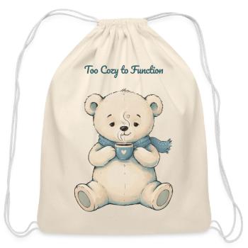 Too Cozy to Function - Cute Coffee Bear - Cotton Drawstring Bag - natural - Front