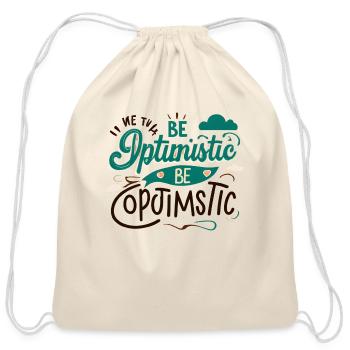 be optimistic - Cotton Drawstring Bag - natural - Front